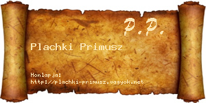 Plachki Primusz névjegykártya